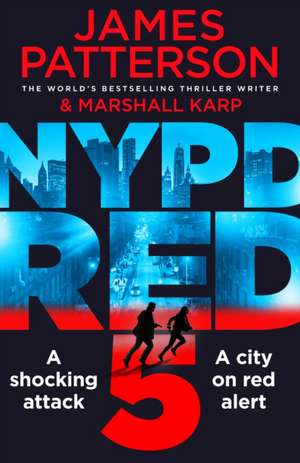 NYPD Red 5 de James Patterson