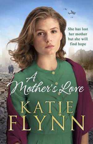 A Mother's Love de Katie Flynn