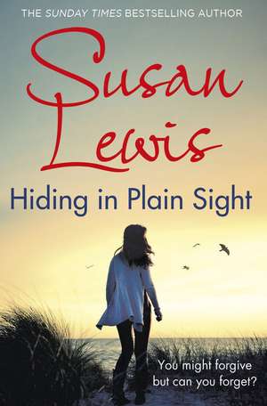 Hiding in Plain Sight de Susan Lewis