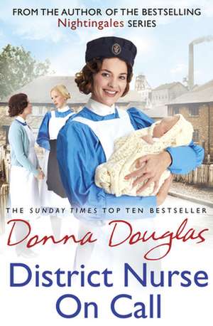 District Nurse on Call de Donna Douglas