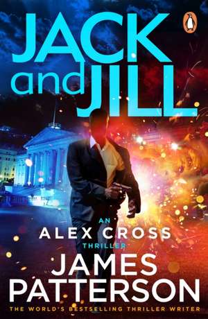 Patterson, J: Jack and Jill de James Patterson