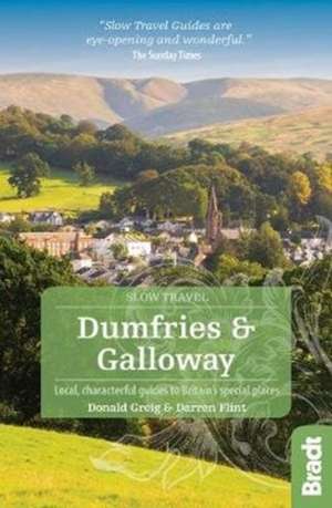 Dumfries and Galloway (Slow Travel) de Darren Flint