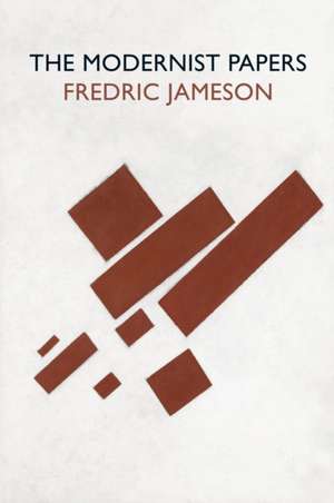 The Modernist Papers: A Short History of an American Tradition...Socialism de Fredric Jameson