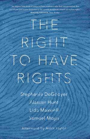 The Right to Have Rights de Alastair Hunt