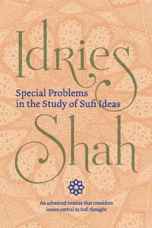 Special Problems in the Study of Sufi Ideas (Pocket Edition) de Idries Shah