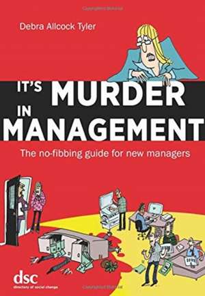 It's Murder in Management de Debra Allcock Tyler