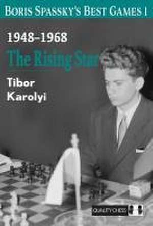 Boris Spassky's Best Games 1 de Tibor Karolyi