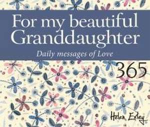 For My Beautiful Granddaughter de Helen Exley