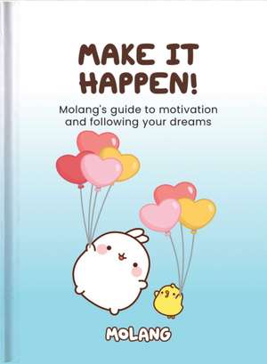 Make It Happen!