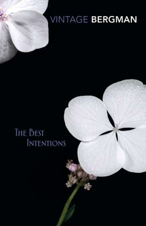 The Best Intentions de Ingmar Bergman