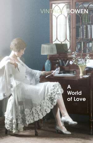 A World Of Love de Elizabeth Bowen