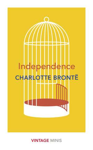 Independence de Charlotte Bronte