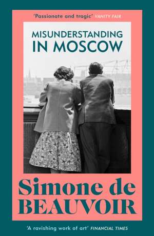 Misunderstanding in Moscow de Simone de Beauvoir