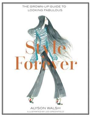 Style Forever de Alyson Walsh