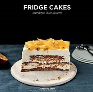 Sady, J: Fridge Cakes de Jean-Luc Sady