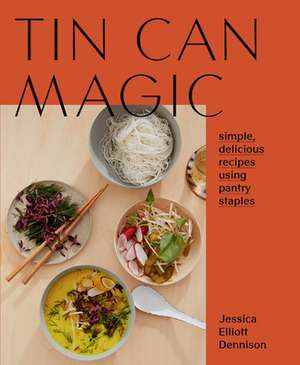 Tin Can Magic de Jessica Elliott Dennison