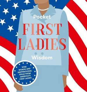 Pocket First Ladies Wisdom de Hardie Grant Books