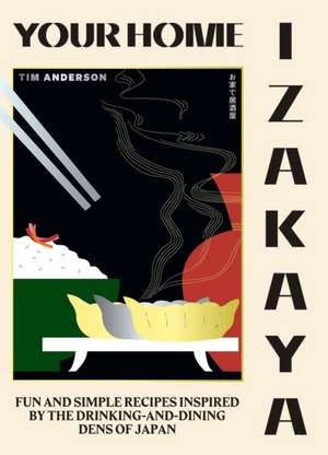 Your Home Izakaya de Tim Anderson