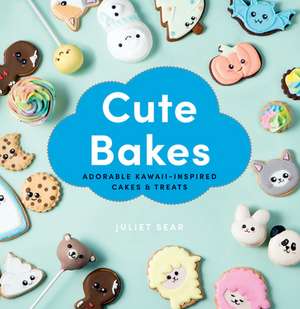 Cute Bakes de Juliet Sear