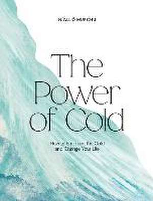 The Power of Cold de Niall O Murchu