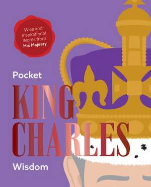 Pocket King Charles Wisdom de Hardie Grant Hardie Grant Books