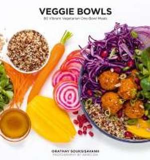 Veggie Bowls de Orathay Souksisavanh