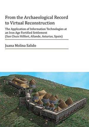 Molina Salido, J: From the Archaeological Record to Virtual de Juana Molina Salido