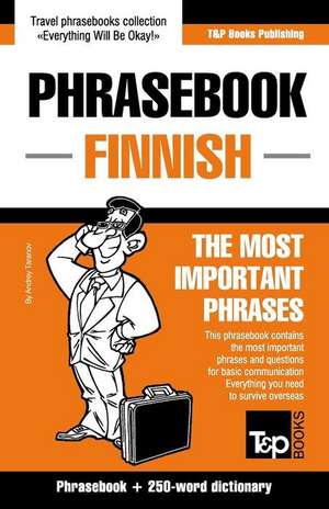 English-Finnish Phrasebook and 250-Word Mini Dictionary de Andrey Taranov