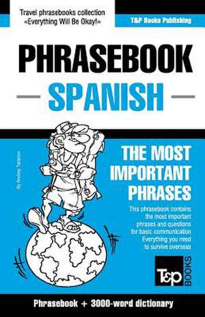 English-Spanish Phrasebook and 3000-Word Topical Vocabulary de Andrey Taranov