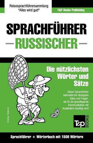 Sprachfuhrer Deutsch-Russisch Und Kompaktworterbuch Mit 1500 Wortern de Andrey Taranov