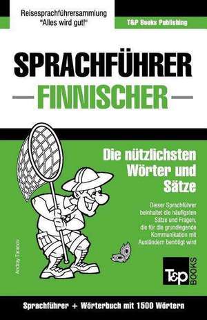 Sprachfuhrer Deutsch-Finnisch Und Kompaktworterbuch Mit 1500 Wortern de Andrey Taranov