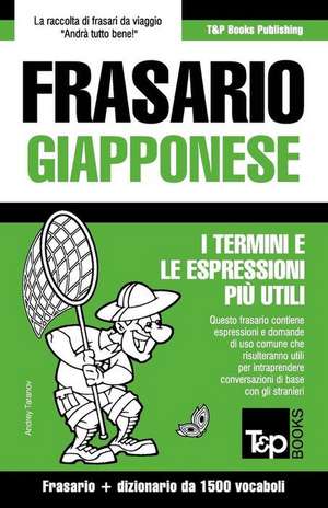 Frasario Italiano-Giapponese E Dizionario Ridotto Da 1500 Vocaboli de Andrey Taranov