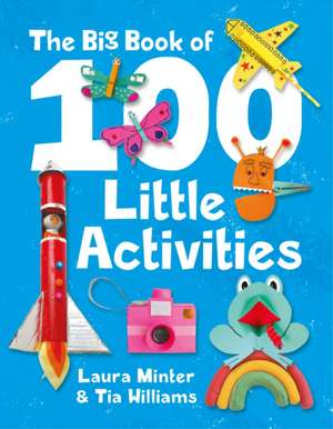 Big Book of 100 Little Activities, The de L Minter