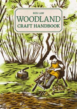 Woodland Craft Handbook de B Law