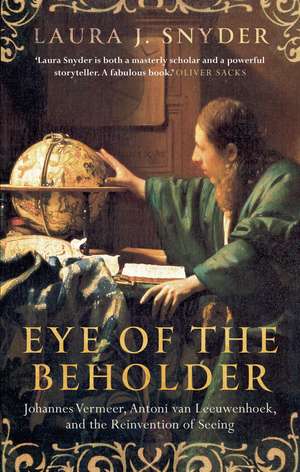 Eye Of The Beholder de Laura J. Snyder