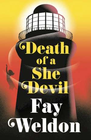 Death of a She Devil de Fay Weldon