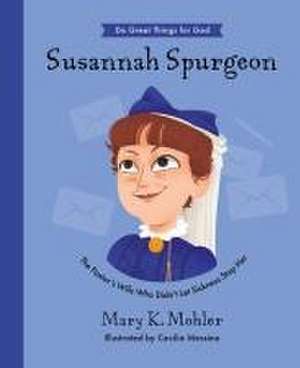 Susannah Spurgeon de Mary Mohler