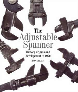 The Adjustable Spanner de Ron Geesin