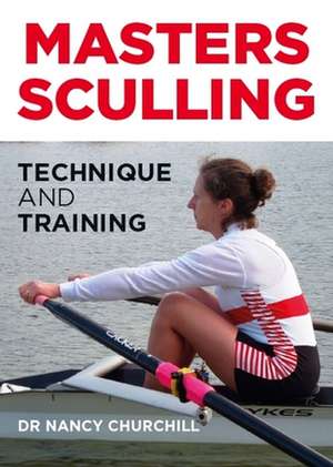 Masters Sculling de Nancy Churchill