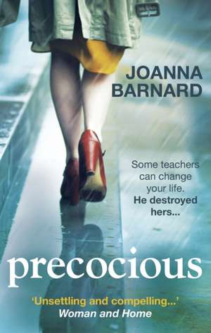 Precocious de Joanna Barnard