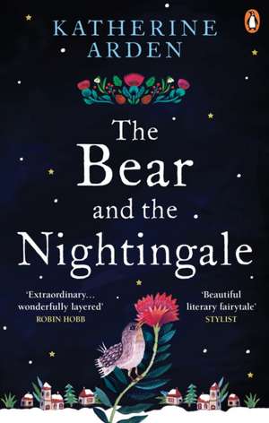 The Bear and The Nightingale de Katherine Arden