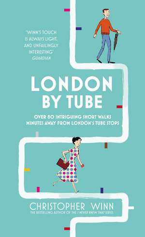 London by Tube de Christopher Winn