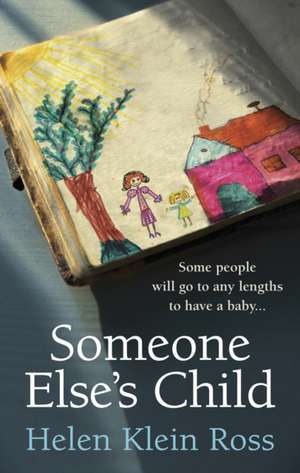 Someone Else's Child de Helen Klein Ross