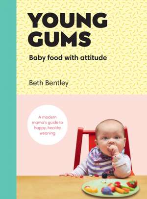 Young Gums de Beth Bentley
