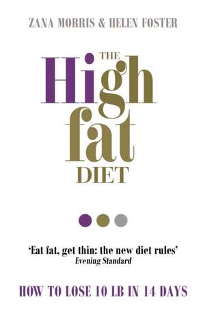 The High Fat Diet de Helen Foster