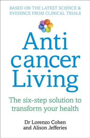 Anticancer Living de Alison Jefferies