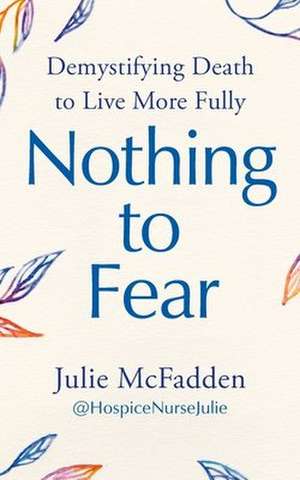 Nothing to Fear de Julie McFadden