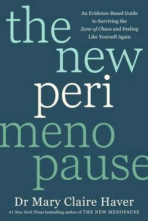 The New Perimenopause de Mary Claire Haver