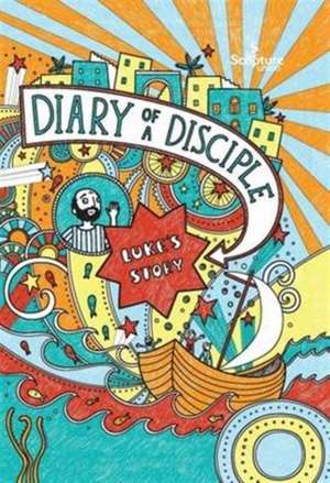 Diary of a Disciple: Luke's Story de Gemma Willis