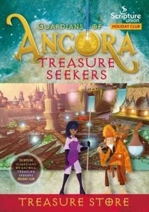 Guardians of Ancora: Treasure Store de Alex Taylor